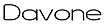 davone