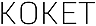 KOKET