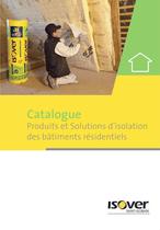 Produits et Solutions d?isolation des b&acirc;timents r&eacute;sidentiels