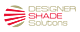 Designer shade solutions