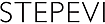STEPEVI