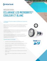 ÉCLAIRAGE LED MICROBRITE®  COULEUR ET BLANC