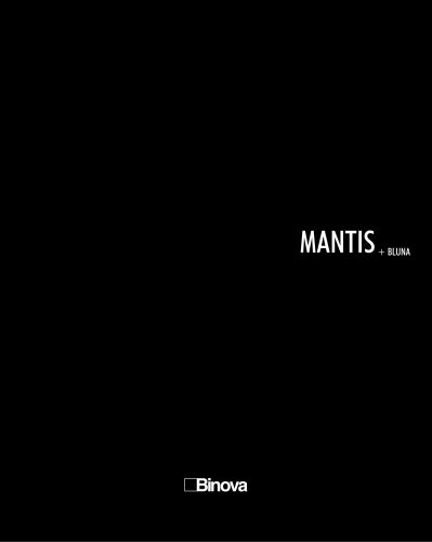 MANTIS + BLUNA