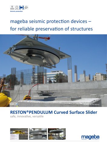 mageba seismic protection devices – for reliable preservation of structures