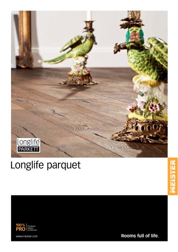 Longlife parquet