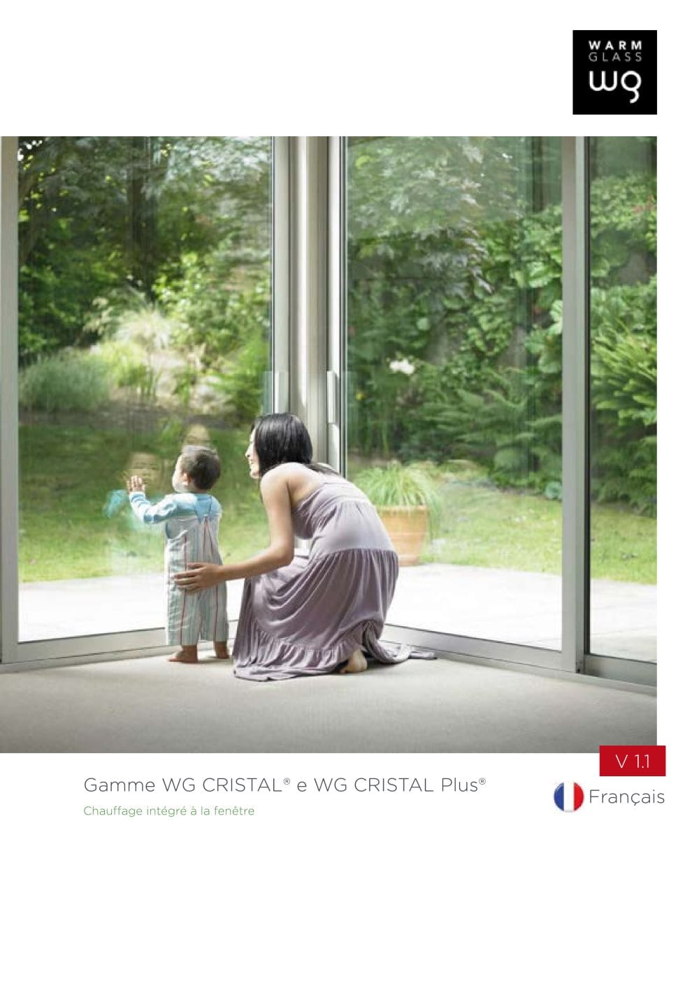 WG Cristal WG Cristal+ - Warm Glass