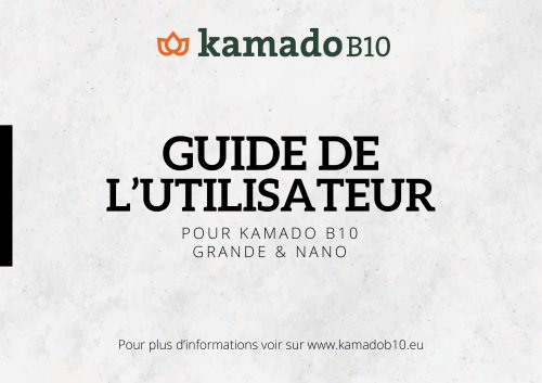 Kamado B10 Guide de l'utilisateur