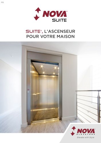 Suite, l'Ascenseur pour la Maison