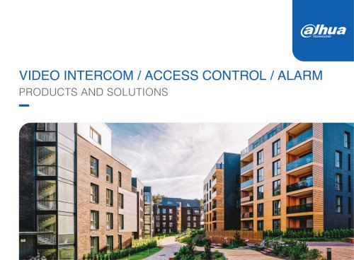 VIDEO INTERCOM / ACCESS CONTROL / ALARM