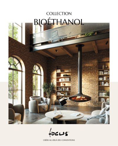 Focus - Collection Bioéthanol