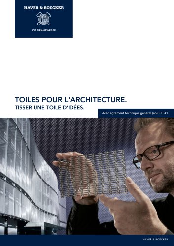 Toiles pour l'architecture HAVER & BOECKER. Tisser une toile d´idées.