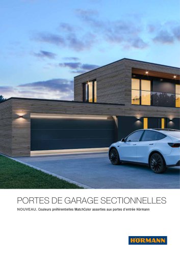 PORTES DE GARAGE SECTIONNELLES NOUVEAU. Couleurs préférentielles MatchColor assorties aux portes d’entrée Hörmann