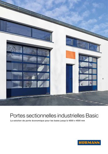 Portes sectionnelles industrielles Basic La solution de porte économique pour les baies jusqu’à 4500 × 4500 mm