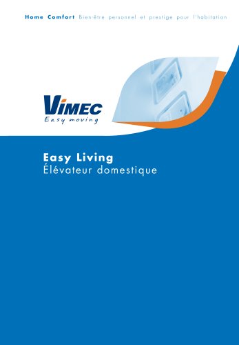 L'élévateur pour la maison Easy Living