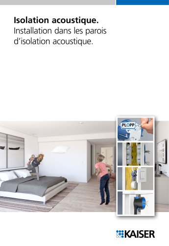 Installation dans les parois d’isolation acoustique