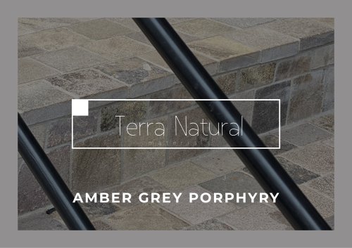 AMBER GREY PORPHYRY