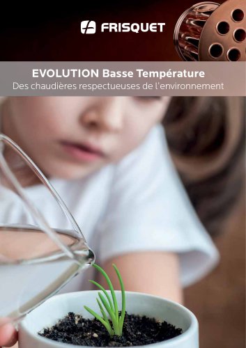 CHAUDIERES EVOLUTION BASSE TEMPERATURE