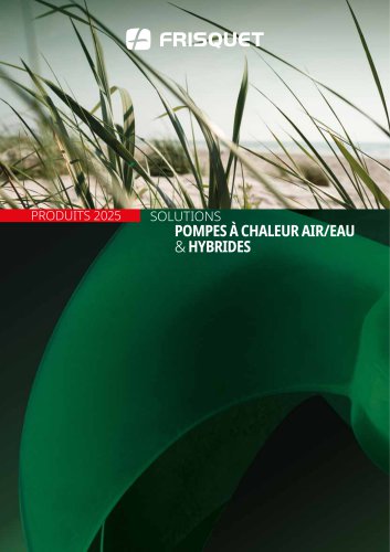 Solutions POMPES A CHALEUR AIR/EAU & HYBRIDES