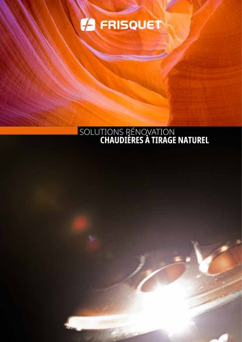 Solutions Rénovation CHAUDIÈRES À TIRAGE NATUREL