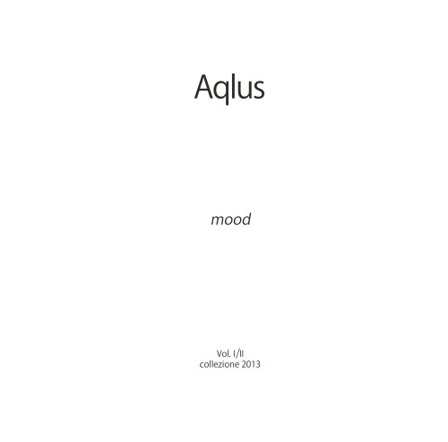 Aqlus Mood 2013