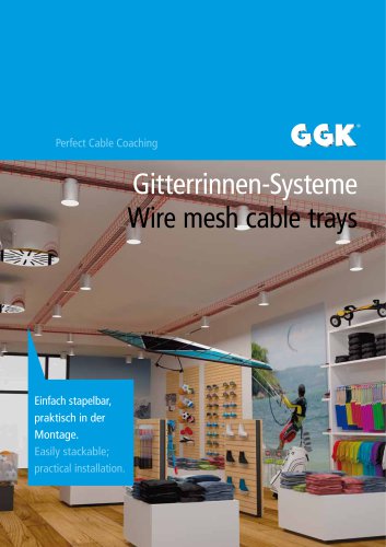 Gitterrinnen-Systeme Wire mesh cable trays