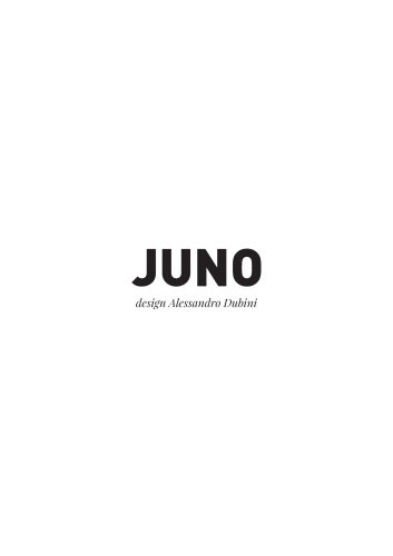 JUNO - design Alessandro Dubini