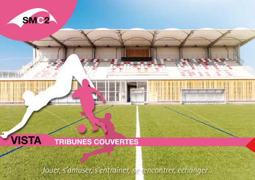 Gamme VISTA tribunes de stade