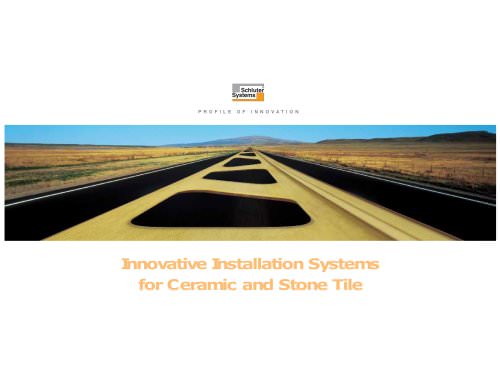 Innovative Installation Systems for Ceramic and Stone Tile