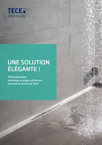 UNE SOLUTION ÉLÉGANTE ! TECEdrainprofile – esthétique, pratique, affleurant : le profilé de douche de TECE