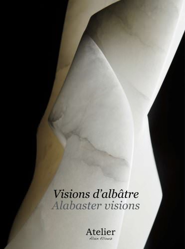 Visions d'albâtre