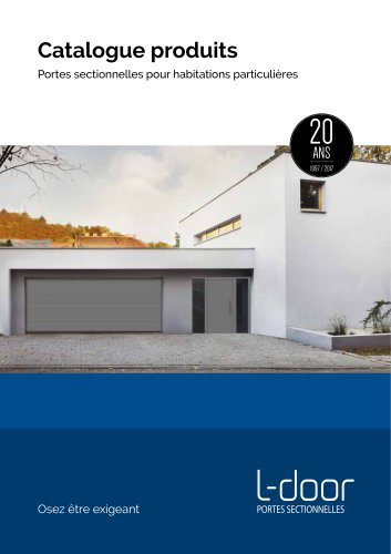 Catalogue produits Portes sectionnelles pour habitations particulières