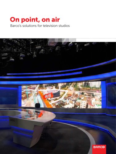 On point, on air Barco’s solutions for television studios