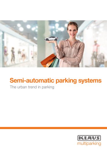 Semi-automatic parking systems The urban trend in parking