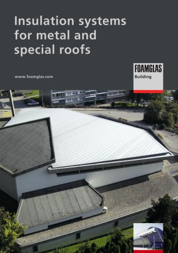 FOAMGLAS®: Insulation systems for metal and special roofs