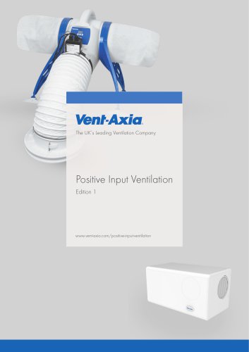 Positive Input Ventilation Edition 1