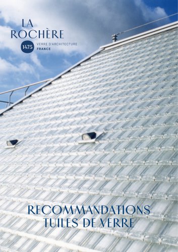 Glass roof tiles recommandations