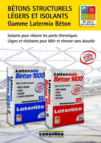 Gamme Latermix Béton ? Bétons structurels légers et isolants en sac