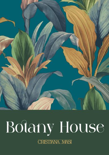 BOTANY HOUSE