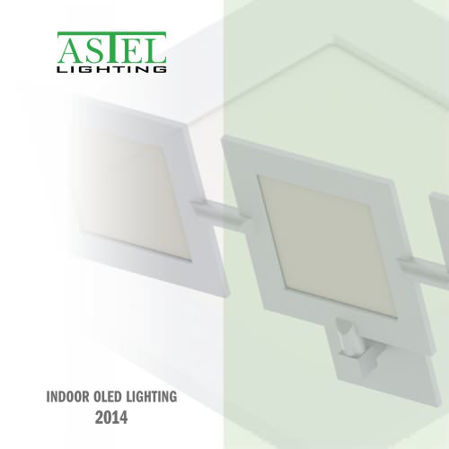 Indoor OLED Lighting - 2014 - ASTEL LIGHTING