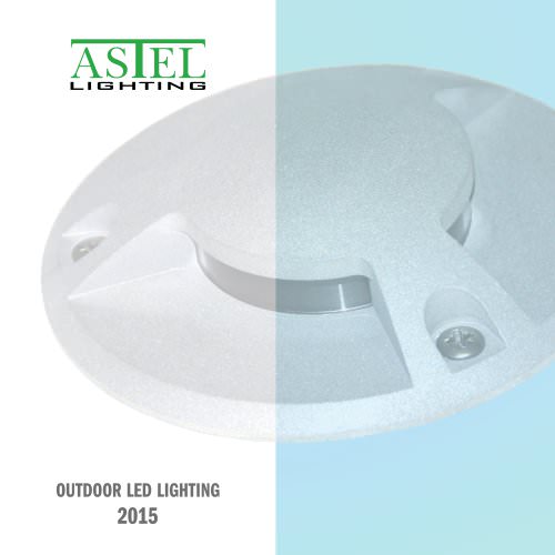 Outdoor LED Lighting 2015 - ASTEL LIGHTING