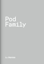 Pod Family