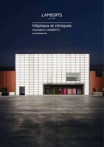 LAMBERTS Projets: Hôpitaux et cliniques